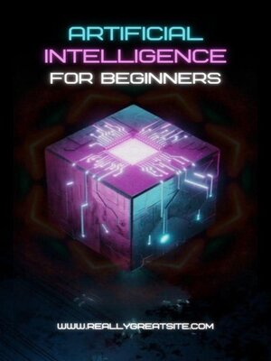 cover image of Artificial Intelligence for Beginners